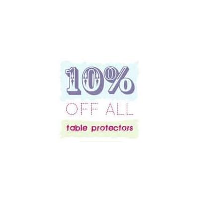 SPECIAL OFFER: 10% discount on table protectors